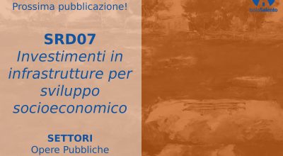 Scheda riassuntiva provvisoria del Bando Azione A.5 SRD07 “Investimenti in infrastrutture per sviluppo socio-economico”